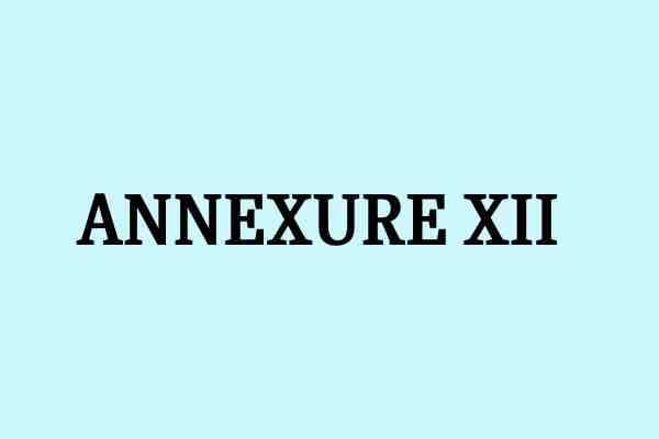 ANNEXURE-XII