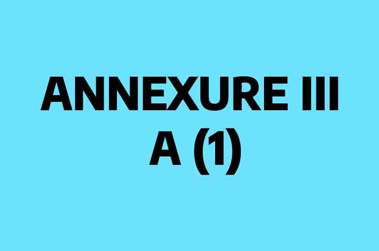 Annexure III A1