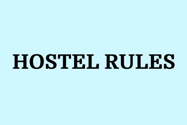 Hostel Rules